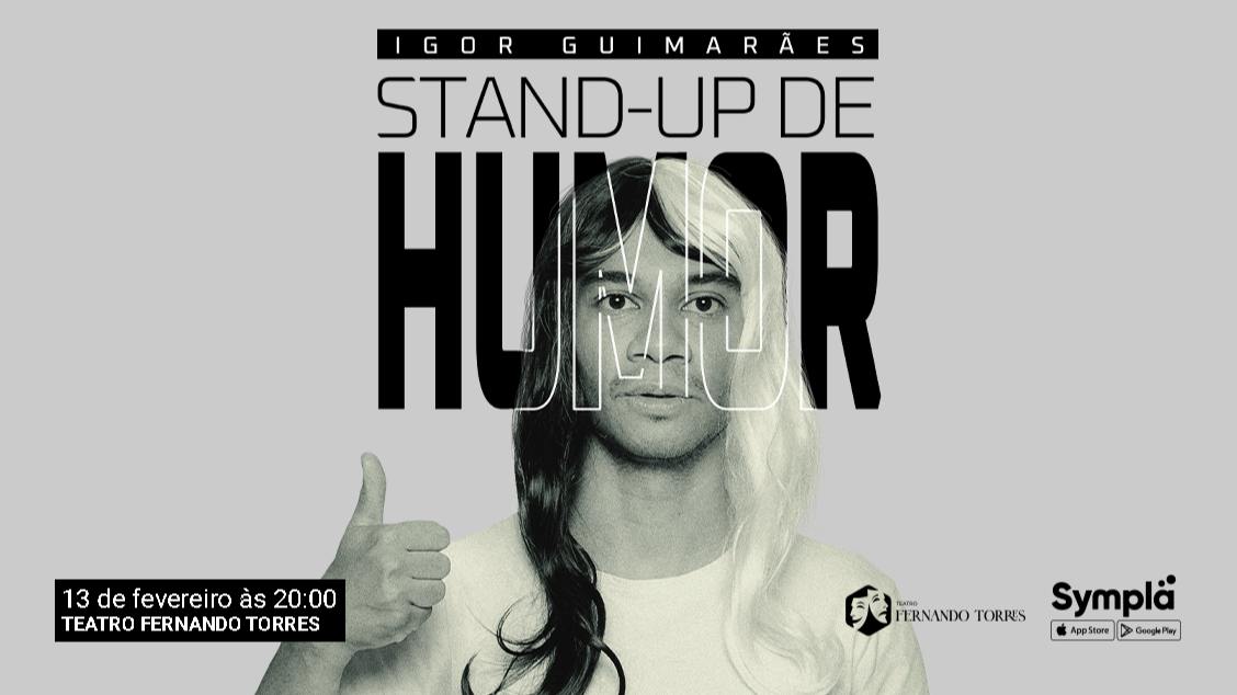 STAND-UP DE HUMOR com IGOR GUIMARÃES